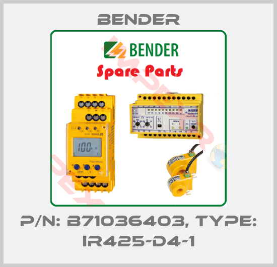 Bender-p/n: B71036403, Type: IR425-D4-1