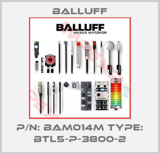 Balluff-P/N: BAM014M Type: BTL5-P-3800-2