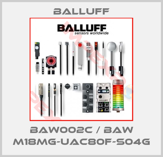 Balluff-BAW002C / BAW M18MG-UAC80F-S04G