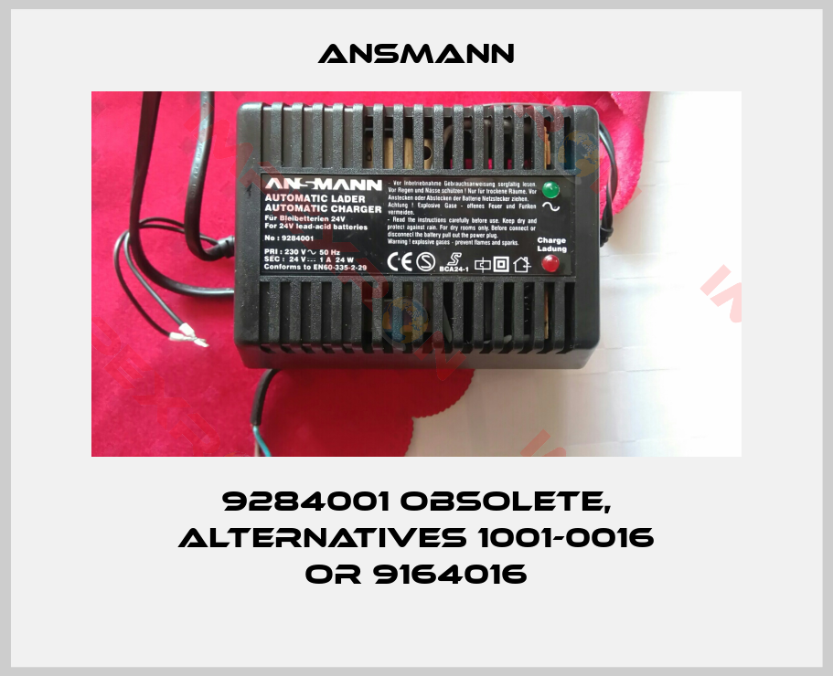 Ansmann-9284001 obsolete, alternatives 1001-0016 or 9164016
