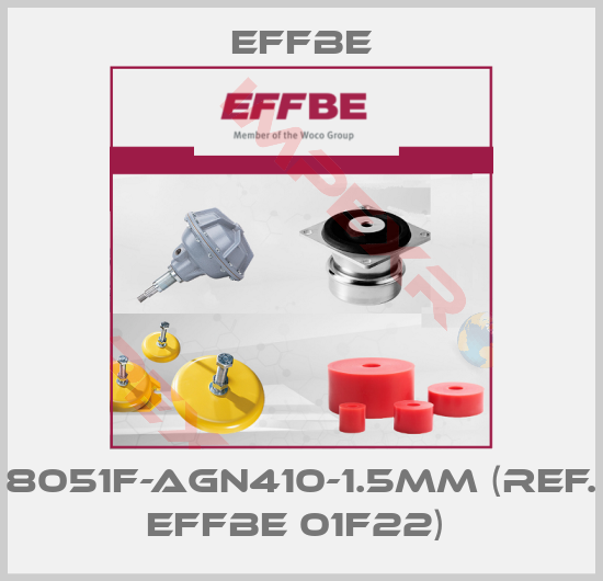 Effbe- 8051F-AGN410-1.5mm (Ref. Effbe 01F22) 