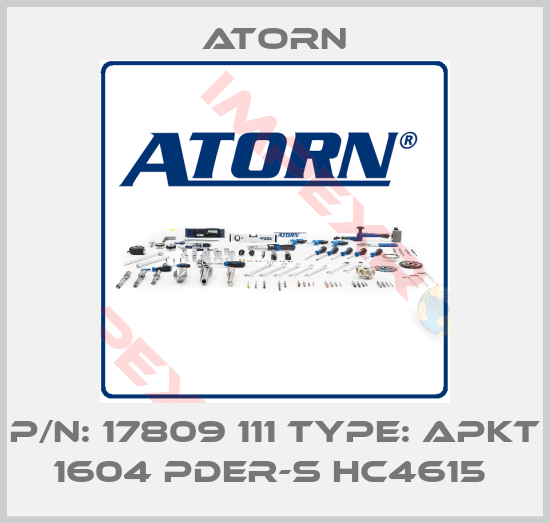 Atorn-P/N: 17809 111 Type: APKT 1604 PDER-S HC4615 