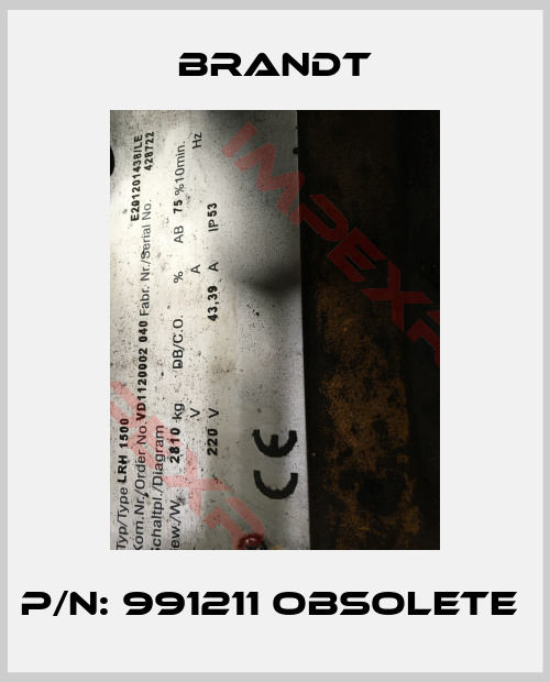 Brandt-P/N: 991211 obsolete 