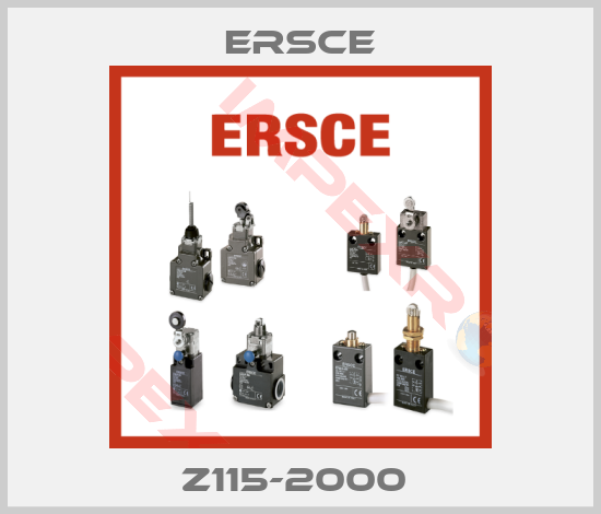 Ersce-Z115-2000 