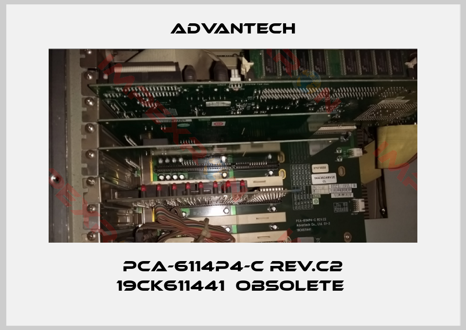 Advantech-PCA-6114P4-C Rev.C2 19CK611441  Obsolete 