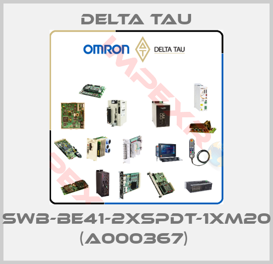 Delta Tau-SWB-BE41-2xSPDT-1xM20 (A000367) 