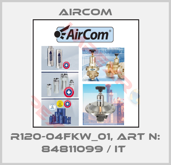 Aircom-R120-04FKW_01, Art N: 84811099 / IT 