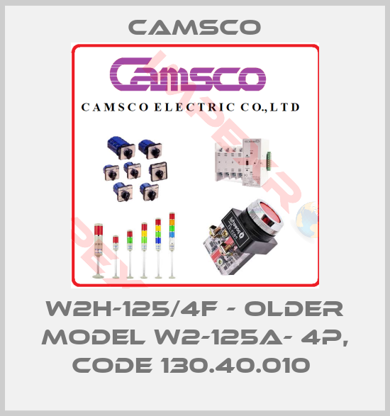 CAMSCO-W2H-125/4F - older model W2-125A- 4P, Code 130.40.010 