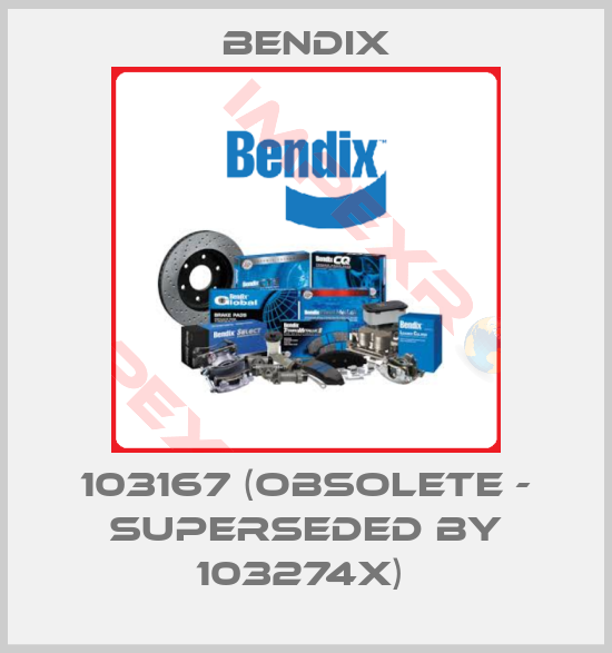 Bendix-103167 (obsolete - superseded by 103274X) 