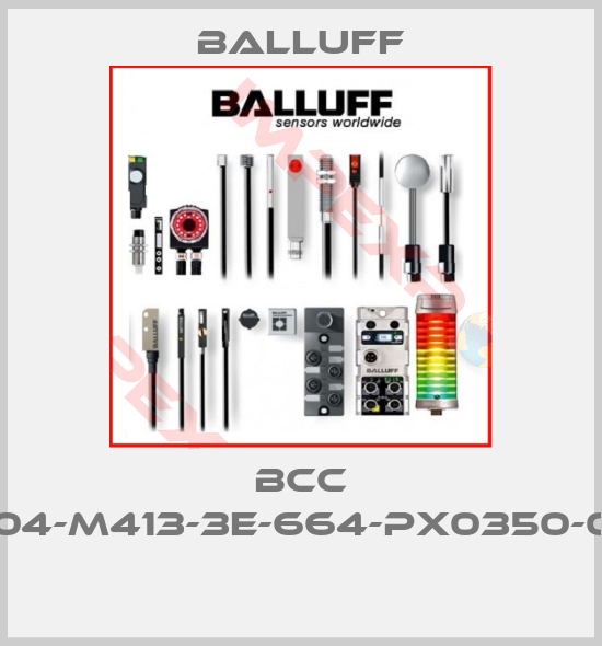 Balluff-BCC VA04-M413-3E-664-PX0350-030 