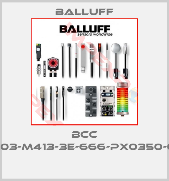 Balluff-BCC VB03-M413-3E-666-PX0350-010 