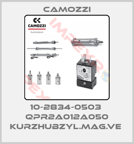 Camozzi-10-2834-0503  QPR2A012A050 KURZHUBZYL.MAG.VE 