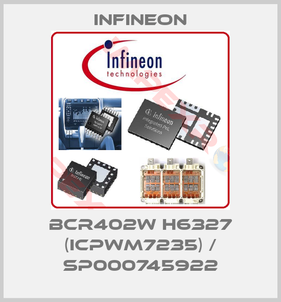 Infineon-BCR402W H6327 (ICPWM7235) / SP000745922
