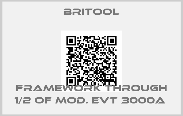 Britool-FRAMEWORK THROUGH 1/2 of mod. EVT 3000A 