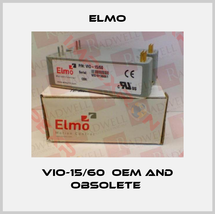 Elmo-VIO-15/60  OEM and obsolete 