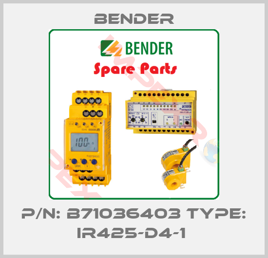 Bender-P/N: B71036403 Type: IR425-D4-1 