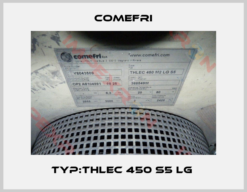 Comefri-Typ:THLEC 450 S5 LG 