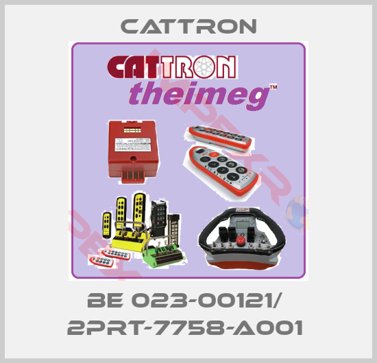 Cattron-BE 023-00121/  2PRT-7758-A001 