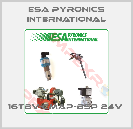 ESA Pyronics International-16TBV-CMAP-BSP 24V 