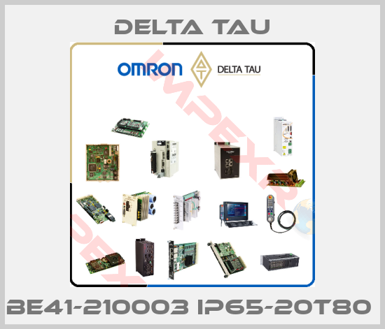 Delta Tau-BE41-210003 IP65-20T80 