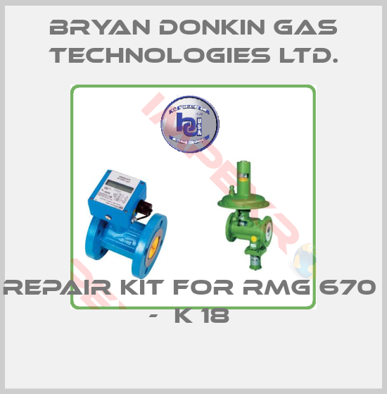 Bryan Donkin Gas Technologies Ltd.-Repair kit for RMG 670   -  K 18 