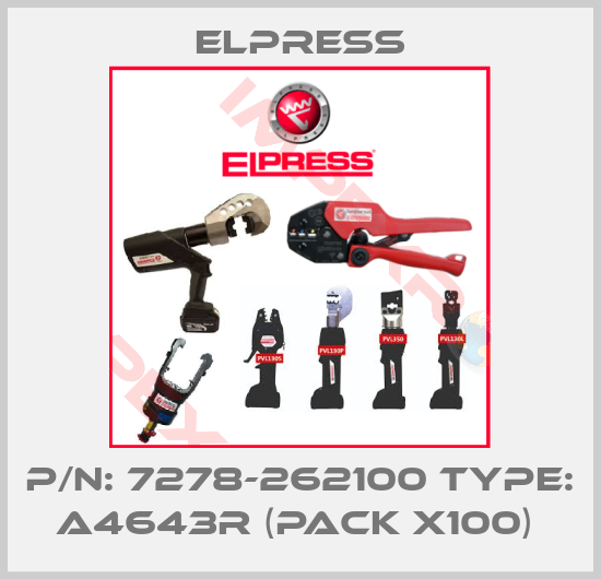 Elpress-P/N: 7278-262100 Type: A4643R (pack x100) 