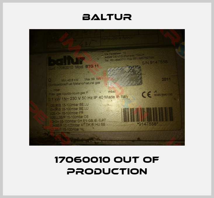 Baltur-17060010 out of production