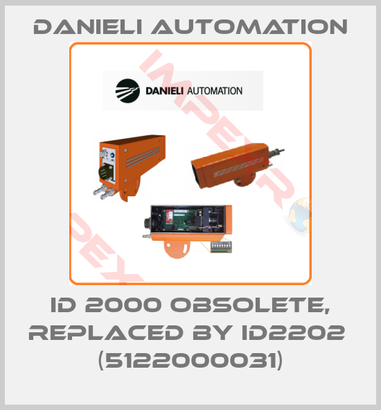 DANIELI AUTOMATION-ID 2000 obsolete, replaced by ID2202  (5122000031)