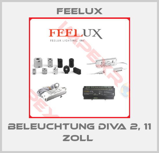 Feelux-BELEUCHTUNG DIVA 2, 11 ZOLL 