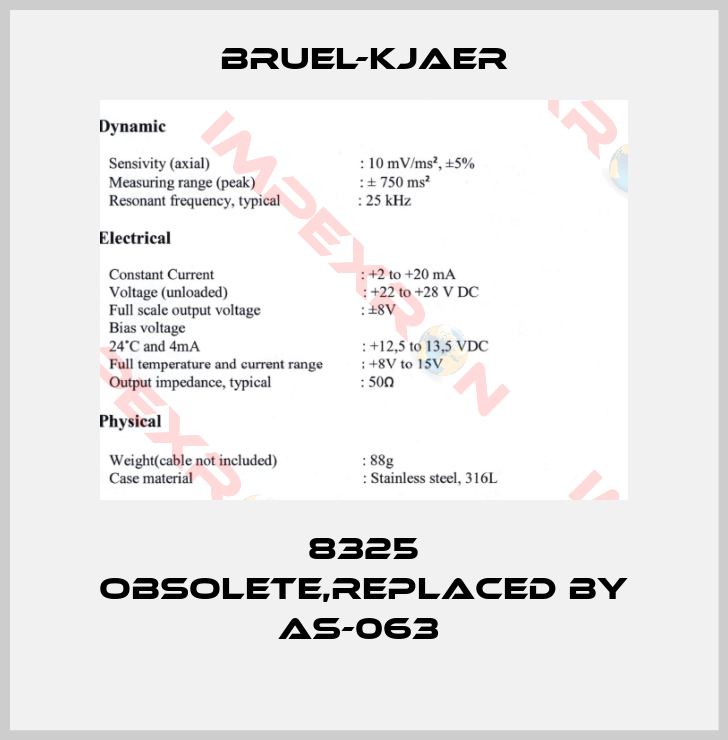 Bruel-Kjaer-8325 obsolete,replaced by AS-063 