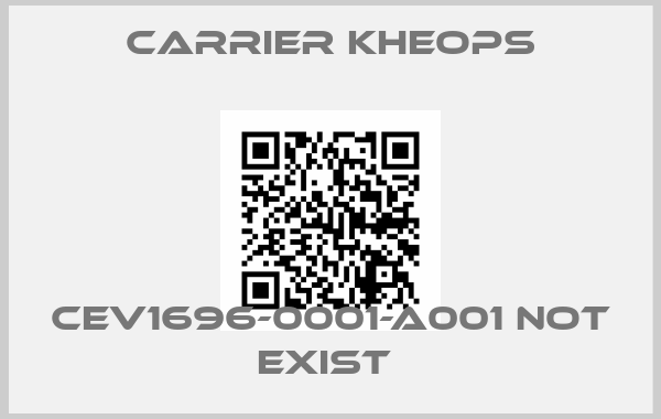 Carrier Kheops-CEV1696-0001-A001 not exist 