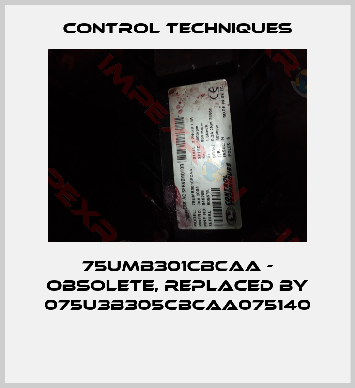 Control Techniques-75UMB301CBCAA - obsolete, replaced by 075U3B305CBCAA075140 