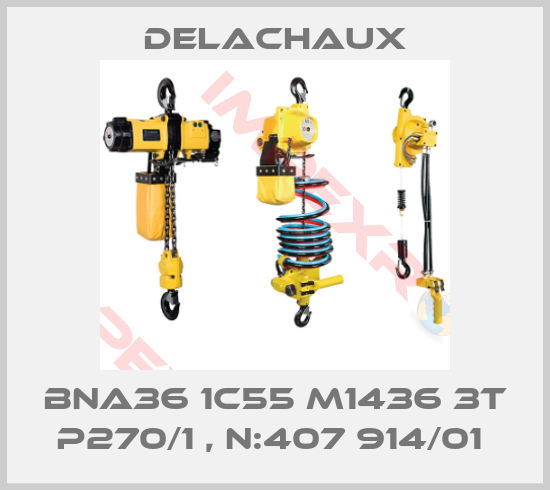 Delachaux-BNA36 1C55 M1436 3T P270/1 , N:407 914/01 