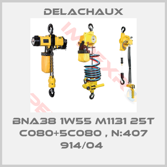 Delachaux-BNA38 1W55 M1131 25T C080+5C080 , N:407 914/04 