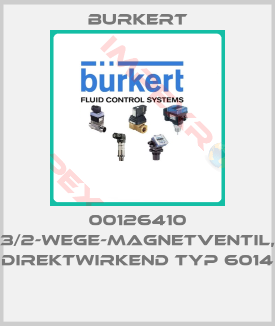 Burkert-00126410 3/2-WEGE-MAGNETVENTIL, DIREKTWIRKEND TYP 6014 