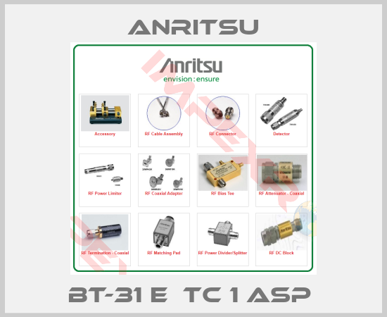 Anritsu-BT-31 E  TC 1 ASP 