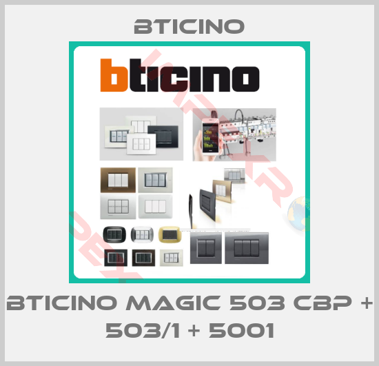 Bticino-BTICINO MAGIC 503 CBP + 503/1 + 5001