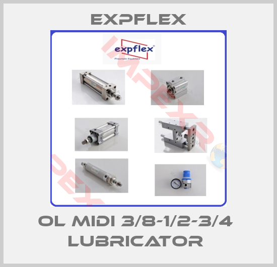 EXPFLEX-OL MIDI 3/8-1/2-3/4  Lubricator 