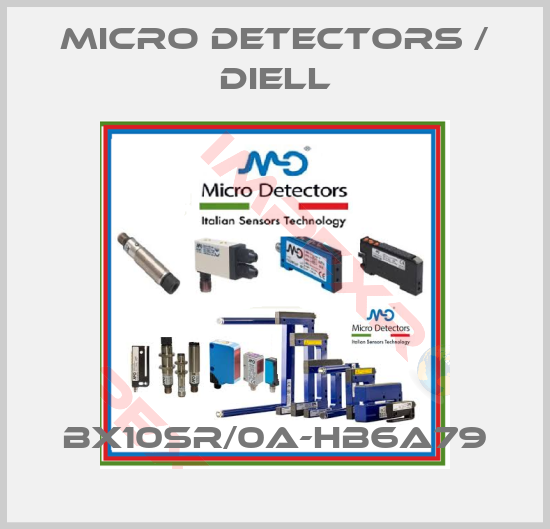 Micro Detectors / Diell-BX10SR/0A-HB6A79