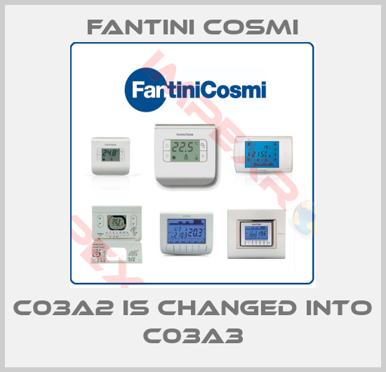 Fantini Cosmi-C03A2 is changed into C03A3