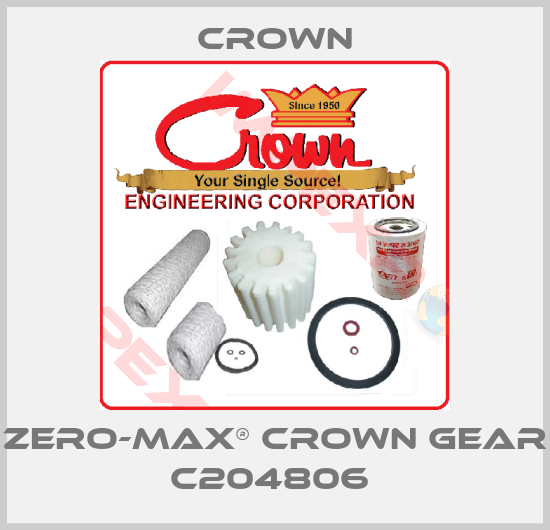 Crown-Zero-Max® Crown Gear  C204806 