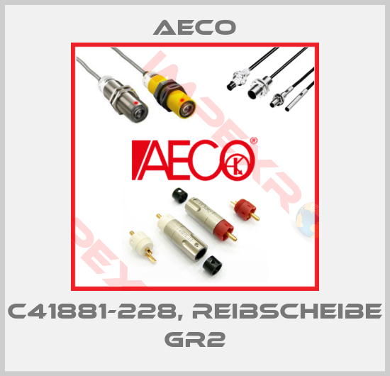 Aeco-C41881-228, REIBSCHEIBE GR2