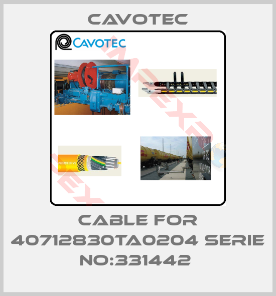 Cavotec-cable for 40712830TA0204 Serie No:331442 
