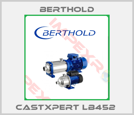 Berthold-CASTXPERT LB452 