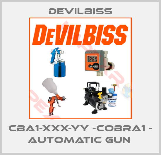 Devilbiss-CBA1-XXX-YY -COBRA1 - AUTOMATIC GUN 