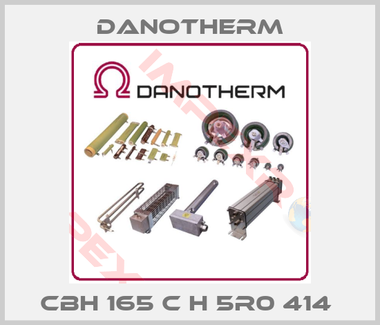 Danotherm-CBH 165 C H 5R0 414 