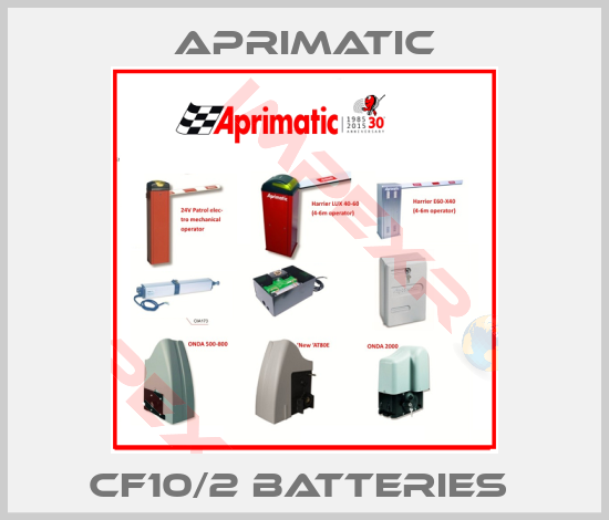 Aprimatic-CF10/2 BATTERIES 