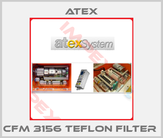 Atex-CFM 3156 TEFLON FILTER 