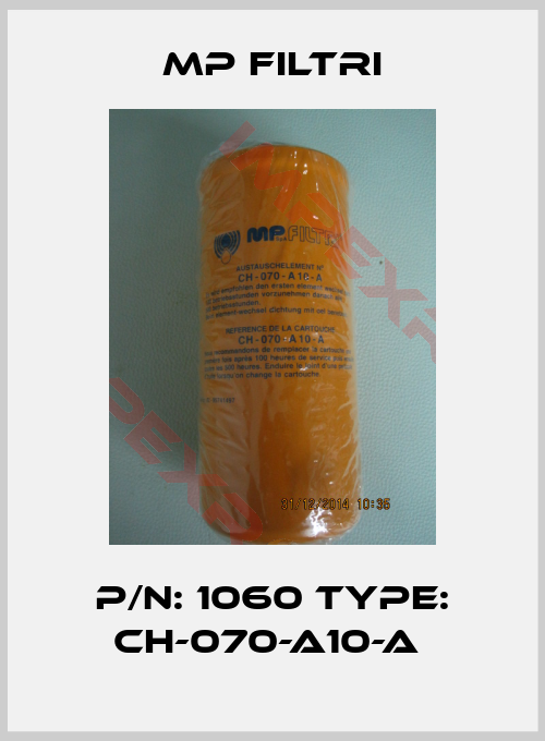 MP Filtri-P/N: 1060 Type: CH-070-A10-A 