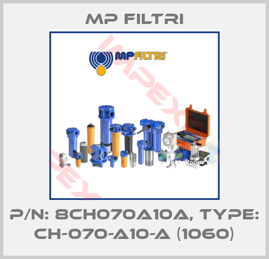 MP Filtri-P/N: 8CH070A10A, Type: CH-070-A10-A (1060)